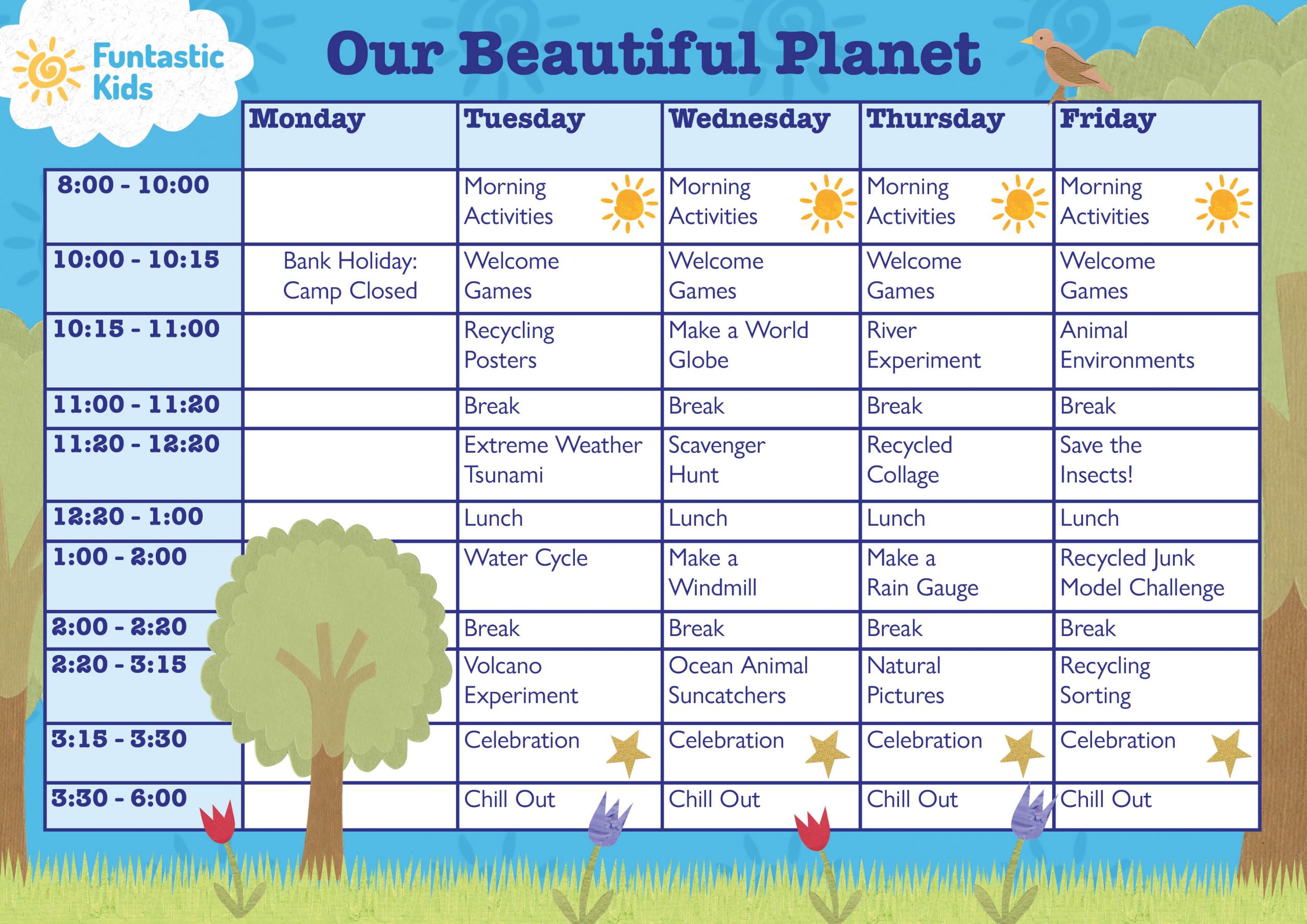 Holiday Camp Themed Timetable- Our Beautiful Planet