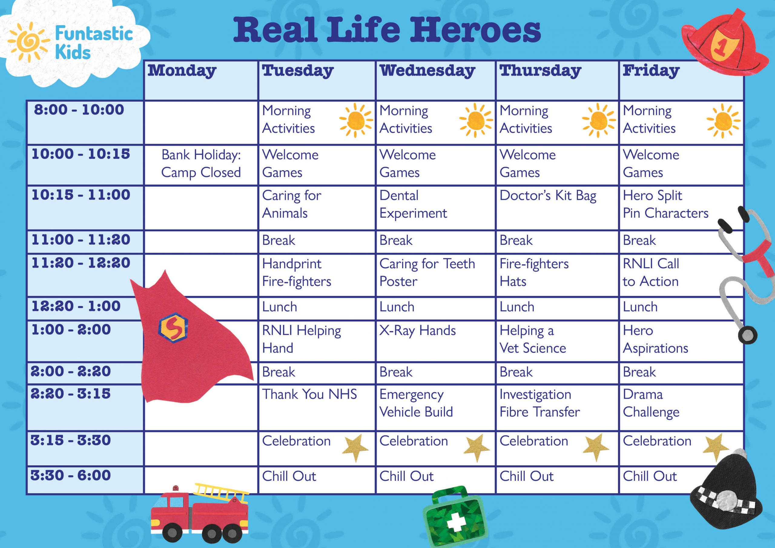 Holiday Camp Themed Timetable- Real Life Heroes